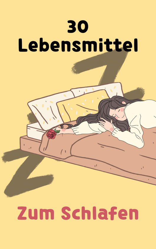 30 Lebensmittel für besseren Schlaf | E-Book - ShopVectura